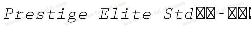 Prestige Elite Std字体字体转换